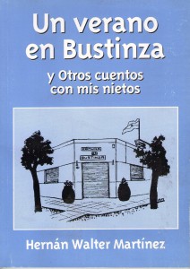 Un verano en Bustinza - Hernan Walter Martinez (2002)